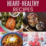 Easy Heart Healthy Recipes Pinterest Collage