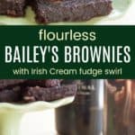 Gluten Free Baileys Brownies Recipe Pinterest Collage