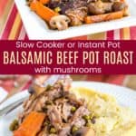 Crockpot Pot Roast with Mushrooms Recipe Pinterest Collage