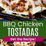 A closeup of a chicken tostada covered with barbecue sauce and cheese and four of them on a sheet pan divided by a green box with text overlay that says "BBQ Chicken Tostadas" and the words "Get the Recipe!".