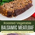 Balsamic Meatloaf with Roasted Vegetables Pinterest Collage
