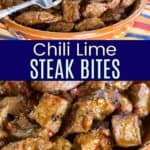 Chili Lime Steak Bites Pinterest Collage