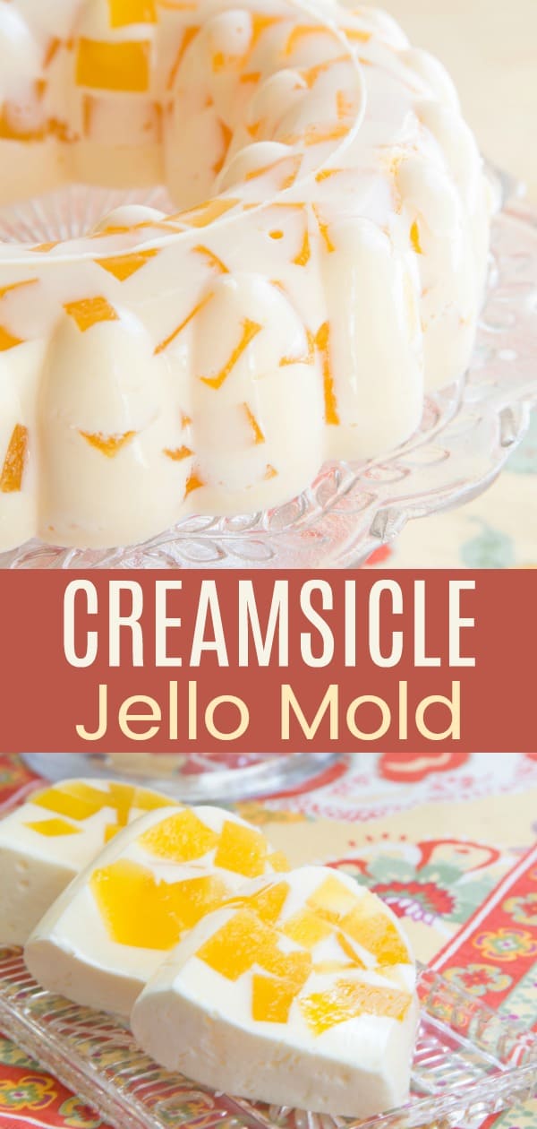 Orange Creamsicle Jello Mold Salad - Cupcakes & Kale Chips