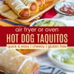 Oven or Air Fryer Hot Dog Taquitos Pinterest Collage