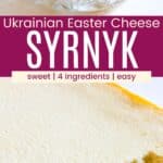 Syrnyk Ukrainian Sweet Easter Cheese Pinterest Collage