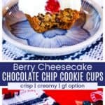 Pinterest graphic with photos of a berry cheesecake cookie cup