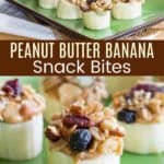 Peanut Butter Banana Bites Pinterest Collage