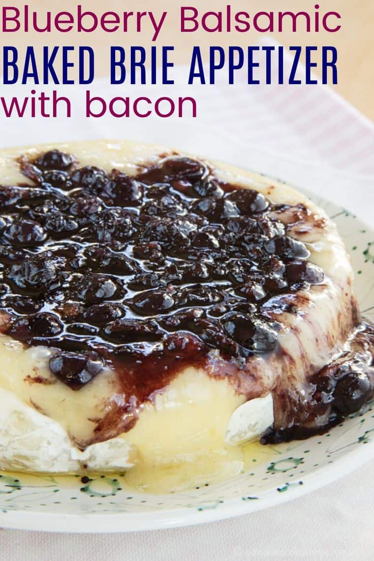 Baked Brie With Bacon Balsamic Blueberries | Cupcakes & Kale Chips