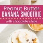 Chocolate Chip Peanut Butter Banana Smoothie Pin Template Long