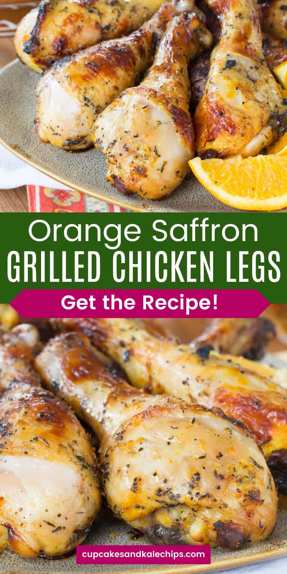 Orange Saffron Grilled Chicken Legs | Cupcakes & Kale Chips