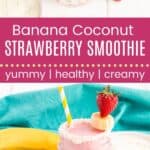 Coconut Milk Strawberry Banana Smoothie Recipe Pin Template Long