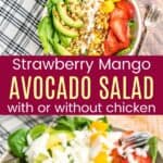 Strawberry Mango Avocado Salad with Chicken or without