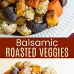 Balsamic Roasted Veggies Pinterest Collage