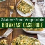 Gluten Free Vegetable Breakfast Casserole Pinterest Collage