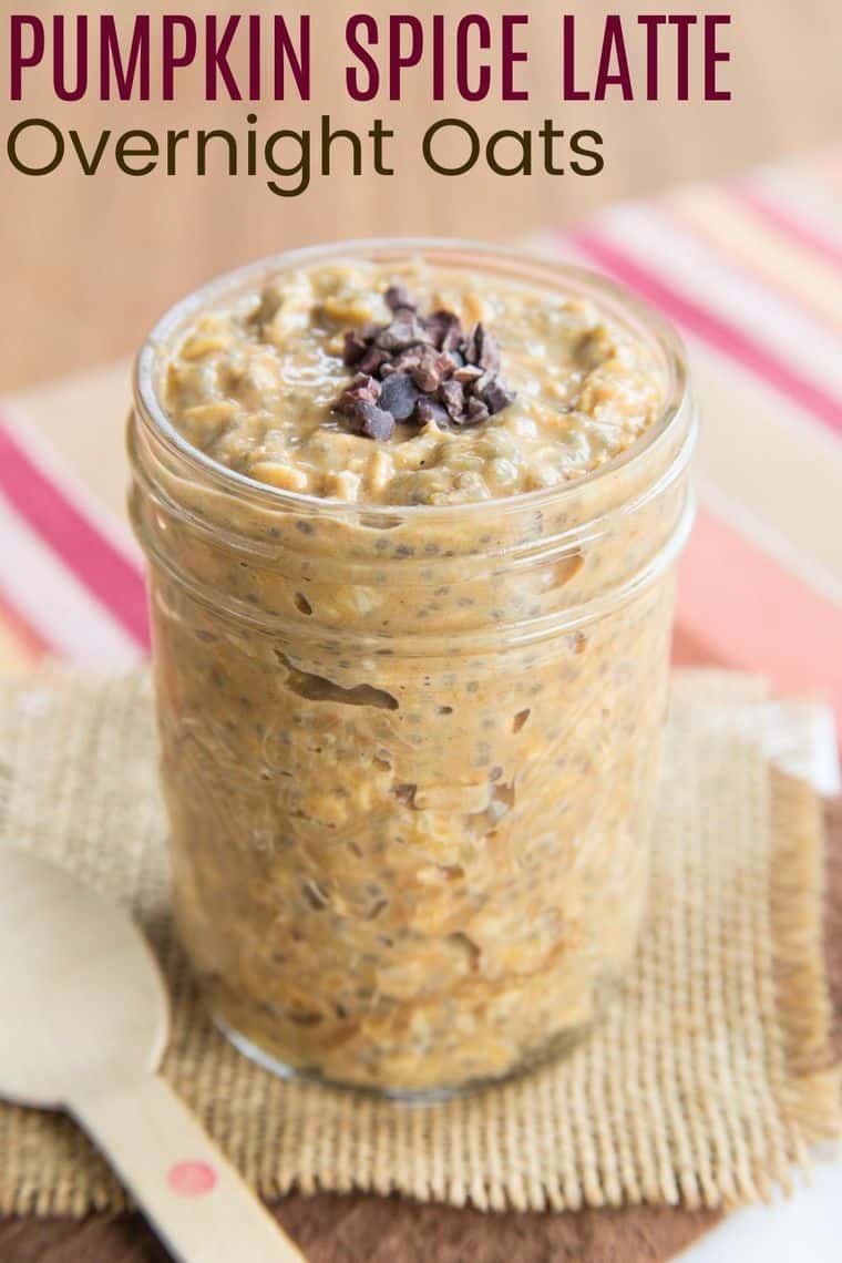 Pumpkin Spice Latte Overnight Oats Recipe | Cupcakes & Kale Chips