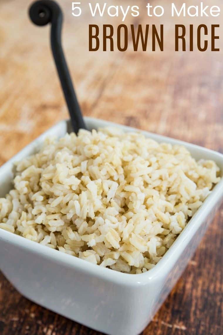 Text that say "5 Ways to Make Brown Rice" on a photo of it cooked in a bowl
