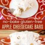 No Bake Gluten Free Apple Cheesecake Bars Recipe Pinterest Collage