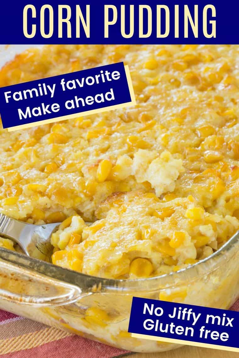 Easy Corn Pudding Casserole My Family's Favorite Recipe!