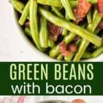 Green Beans with Bacon Pinterest Collage