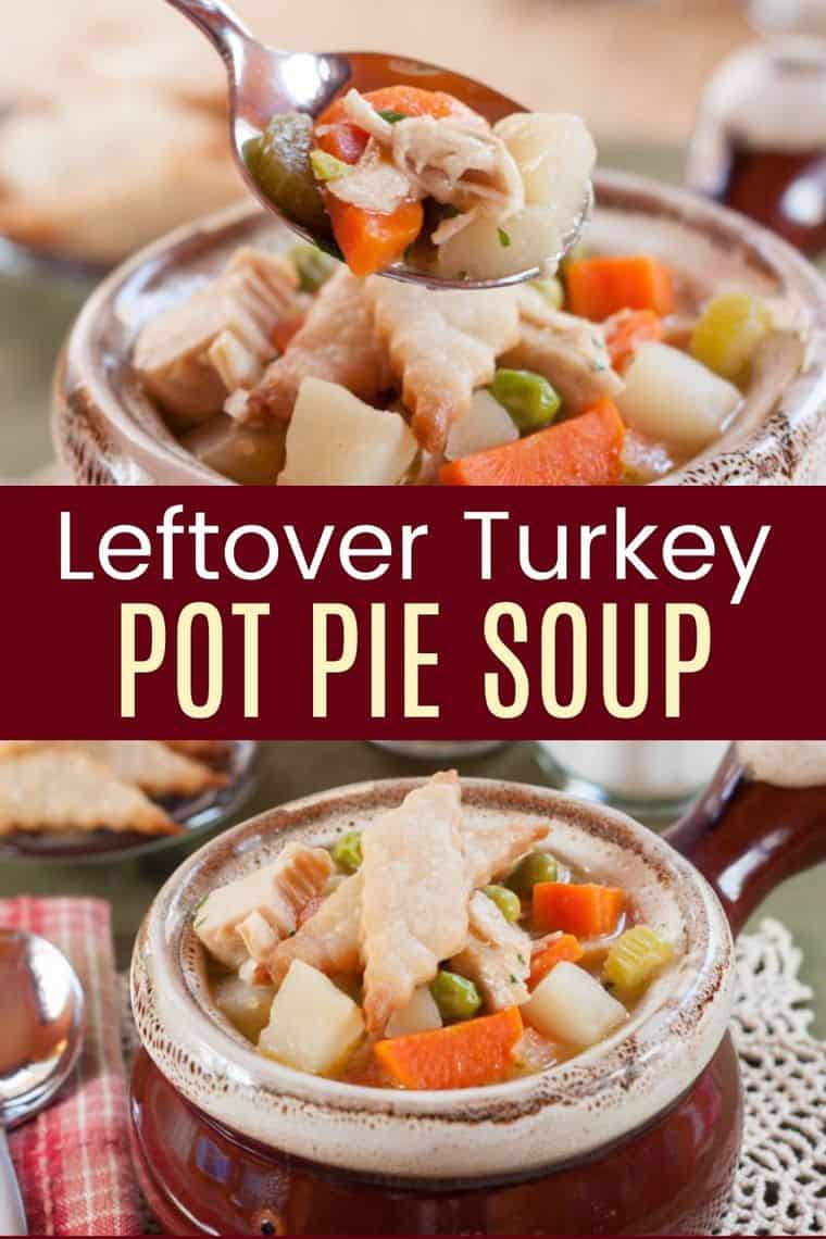 Turkey Pot Pie Soup Recipe with Thaksgiving Leftovers - gluten free option