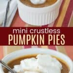 Mini Crustless Pumpkin Pies Pinterest Collage