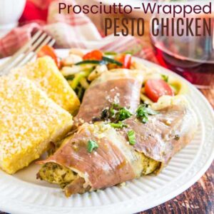 Prosciutto Wrapped Pesto Chicken square featured image
