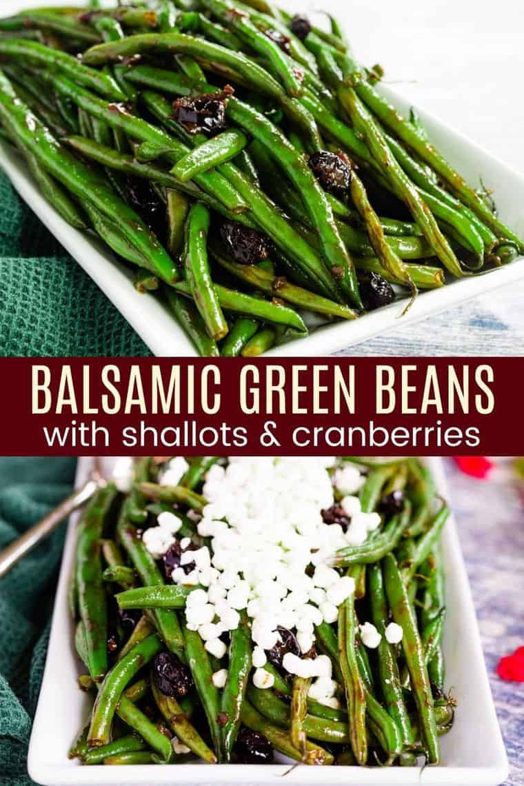 Balsamic Green Beans with Shallots and Cranberries Easy Side Dish!