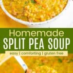 A spoon in a bowl of split pea soup and a closeup of a ladle lifting soup from the pot divided by a green box with text overlay that says "Ham & Split Pea Soup" and the words easy, comforting, and gluten free.