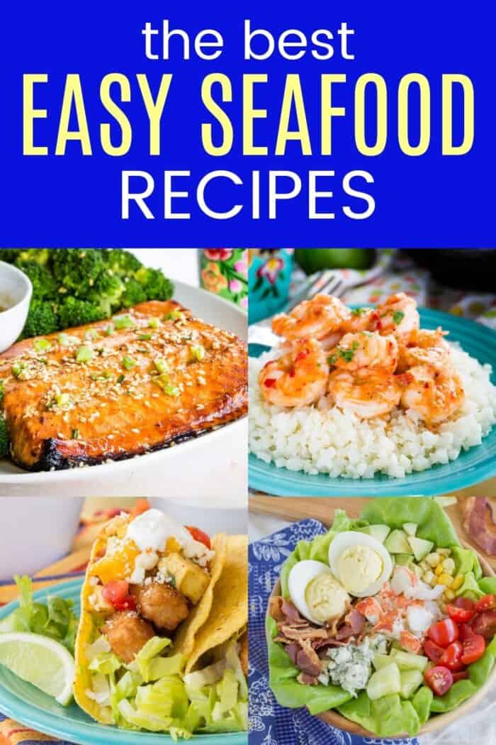 75+ Easy Seafood Recipes fish and shellfish ideas for dinner!