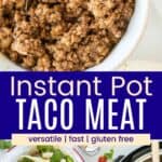 A bowl of ground beef tacos meat and five tacos on a plate next to an Instant Pot divided by a blue box with text overlay that says "Instant Pot Ground Beef Tacos" and the words versatile, fast, and gluten free.