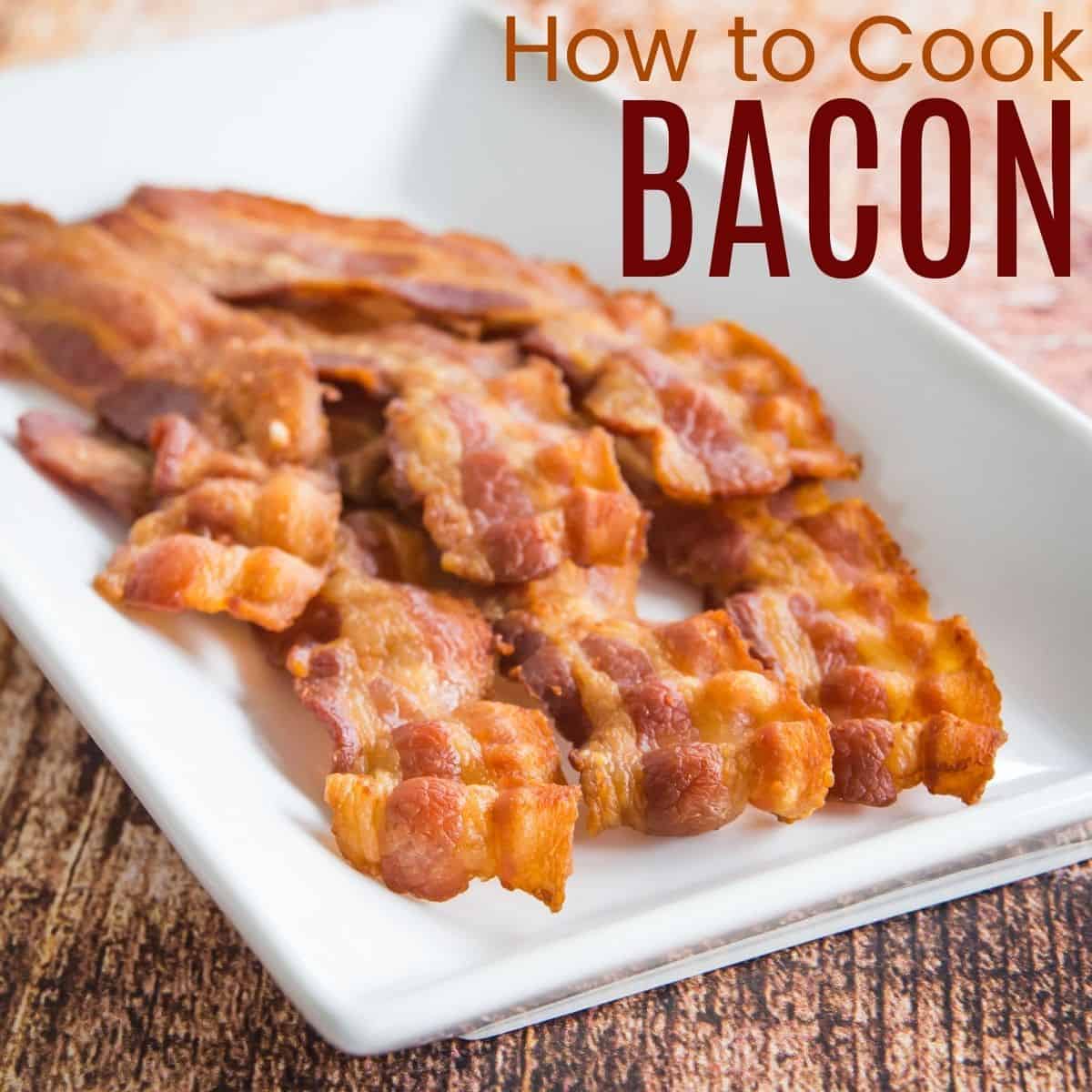 https://cupcakesandkalechips.com/wp-content/uploads/2021/06/How-to-Make-Bacon.jpeg