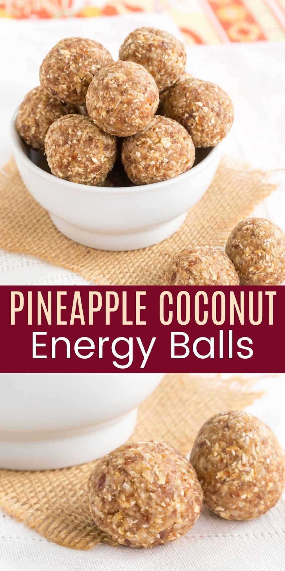 Pineapple Coconut Energy Balls An Easy No Bake Snack Recipe