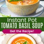 Pinterest title image for Instant Pot tomato soup.