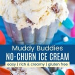 scoops of muddy buddy ice cream in a small metal cup and an ice cream scoop in a loaf pan with the ice cream topped with puppy chow