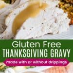 pouring gluten free gravy over turkey and some in a gravy boat
