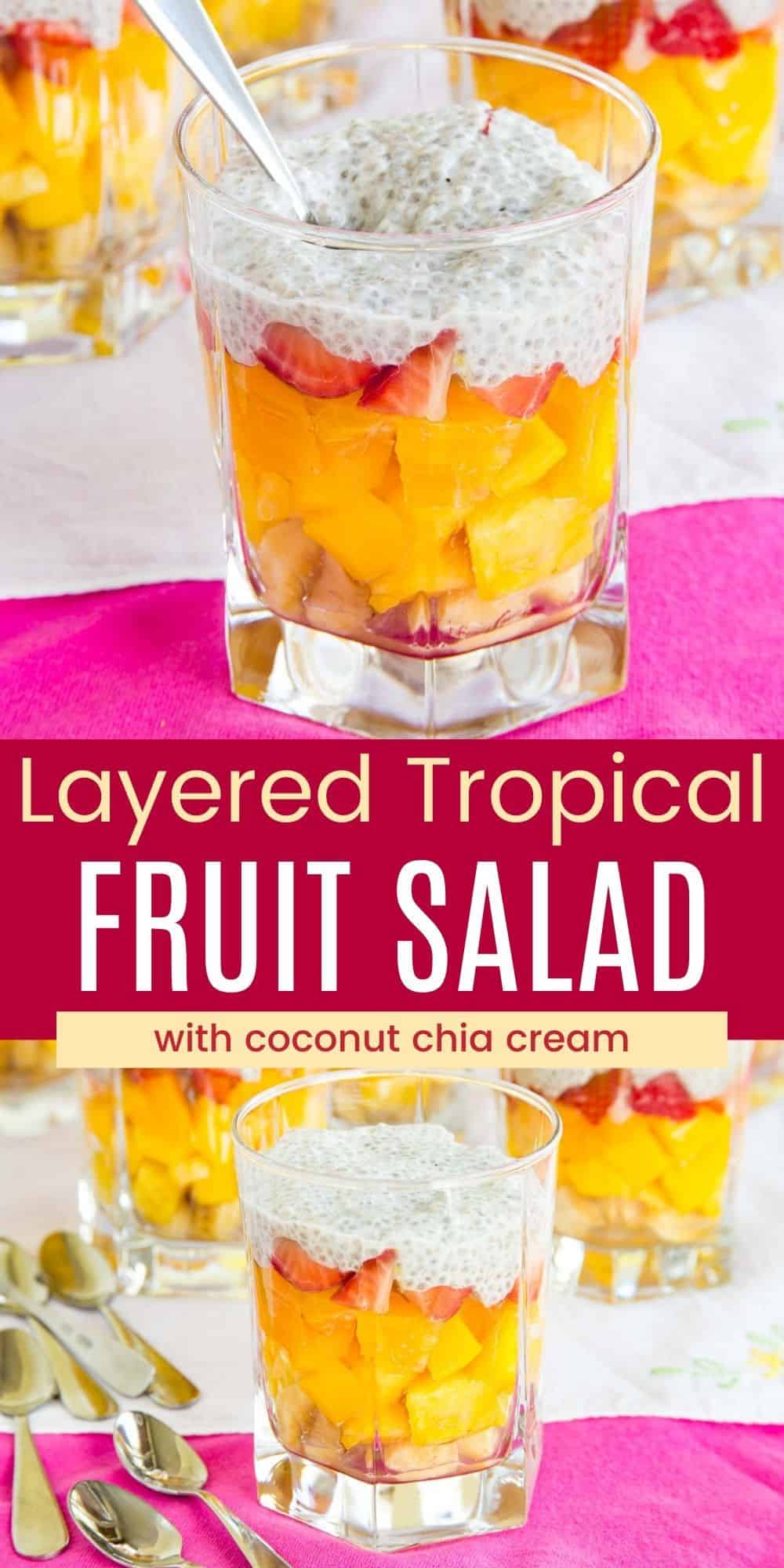 Layered Tropical Fruit Salad | Cupcakes & Kale Chips