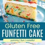 A slice of gluten free funfetti cake and the whole cake with vanilla frosting and decorated with rainbow sprinkles.