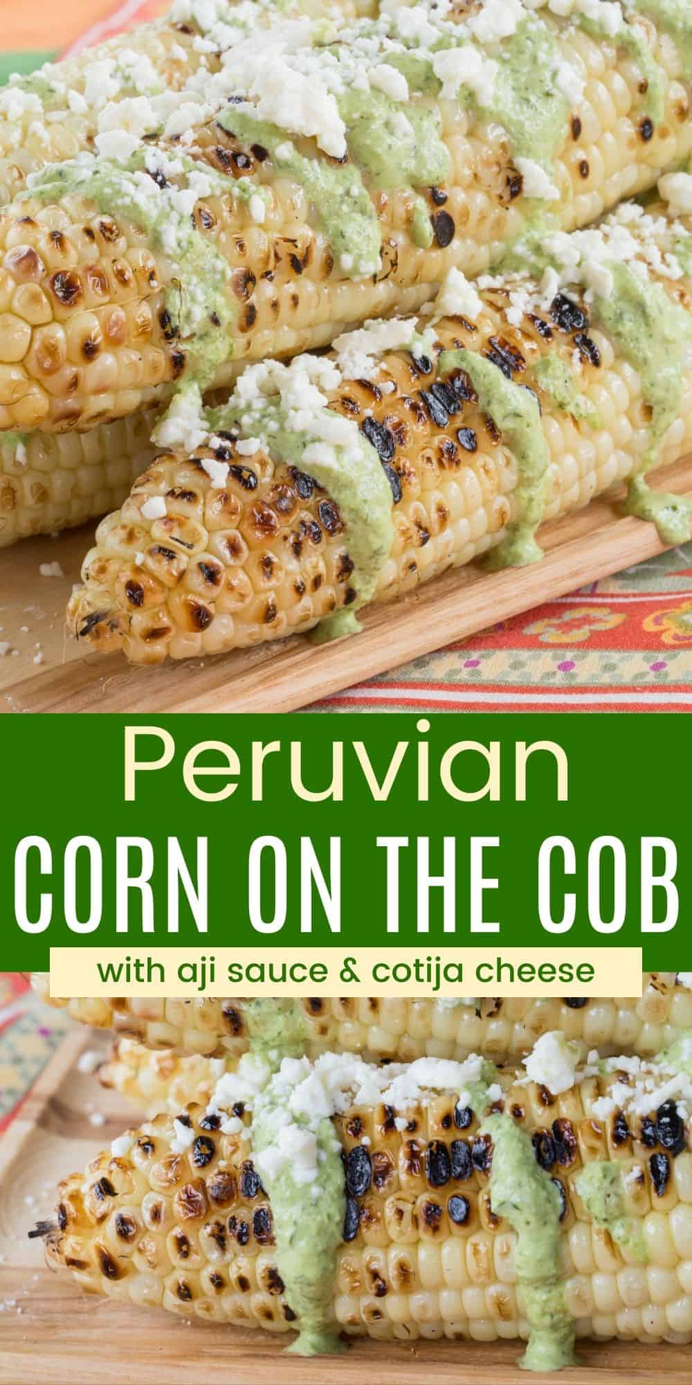 Grilled Peruvian Corn on the Cob | Cupcakes & Kale Chips