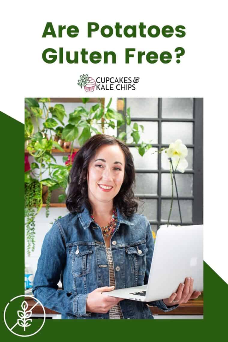 Are Potatoes Gluten Free? Cupcakes and Kale Chips