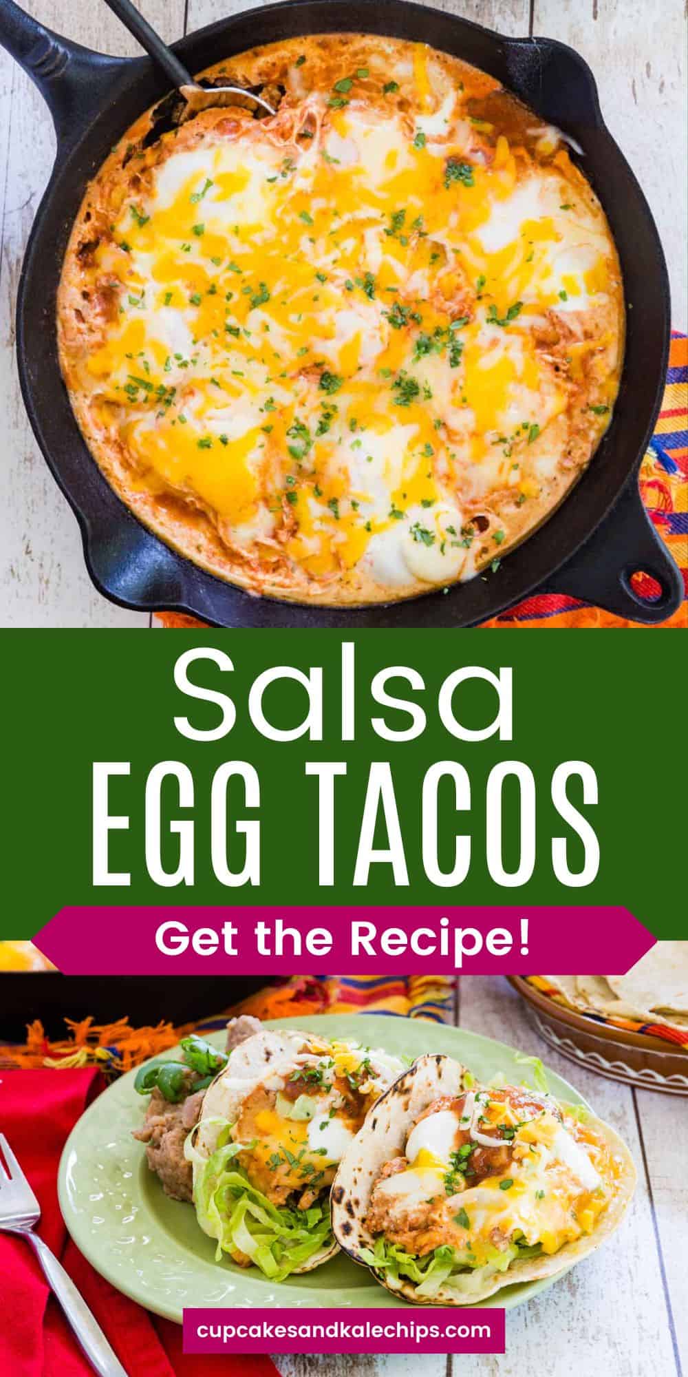 Salsa Egg Tacos | Cupcakes & Kale Chips