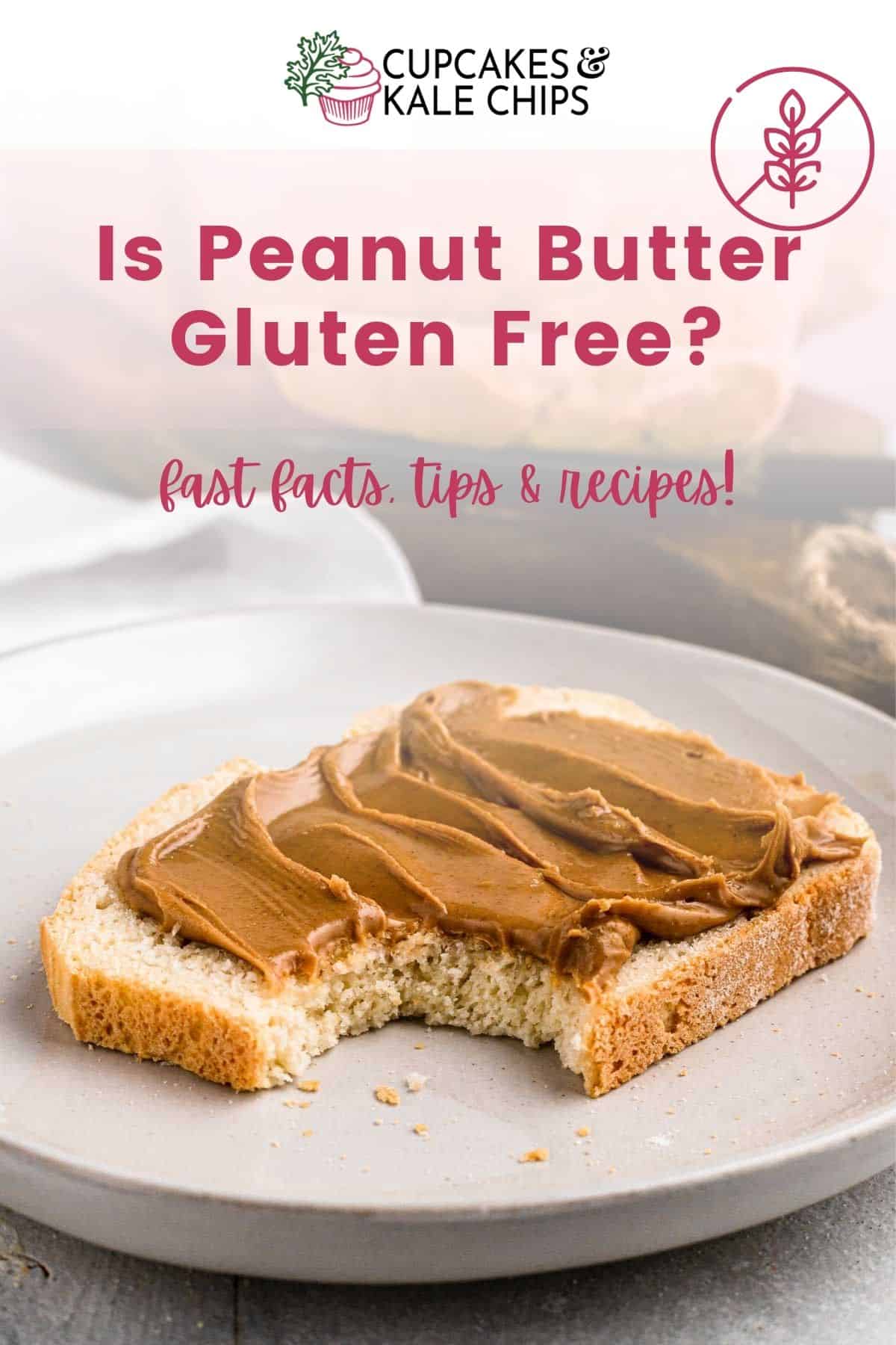 Is Peanut Butter Gluten Free? Cupcakes & Kale Chips