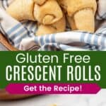 Gluten free crescent rolls in a bowl lined with a cloth napkin and one on a decorative china dish divided by a green box with text overlay.