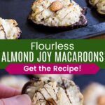 Almond Joy Cookies lined up on a sheet pan and one being held by fingers divided by a green box that says "Flourless Almond Joy Macaroons" and the words "Get the Recipe".