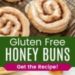 Honey buns on a cooling rack with glaze dripping off of them and two scalloped plate on top of a slightly larger plate divided by a green box with text overlay that says "Gluten Free Honey Buns" and the words "Get the Recipe".
