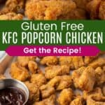 A closeup of pieces of breaded fried chicken bites with a bite taken out of one and some spread out on a baking sheet with a small dish of barbecue sauce divided by a green box with text overlay that says "Gluten Free KFC Popcorn Chicken" and the words "Get the Recipe!".
