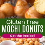 Closeup of the interior of a glazed donut that is cut in half and a few of of them on a wire rack with a bowl of pink powdered dried fruit divided by a pin box with text overlay that says "Gluten Free Mochi Donuts" and the words "Get the Recipe!".