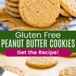 A stack of peanut butter cookies with some leaning against it next to a jar of peanut butter and a spatula picking one cookie off of a baking sheet divided by a green box with text overlay that says "Gluten Free Peanut Butter Cookies" and the words "Get the Recipe!".