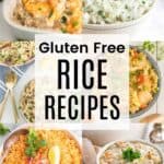 A two-by-three collage of rice dishes like chicken wild rice soup, Spanish rice, chicken rice casserole, fried rice, and more with a white translucent box in the middle with text overlay that says "Gluten Free Rice Recipes".