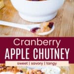 A bowl of apple chutney with a spoon and on a charcuterie platter divided by a red box with text overlay that says "Cranberry Apple Chutney" and the words sweet, savory, and tangy.