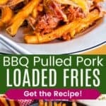 A plateful of a serving of sweet potato fries topped with barbecue pork, melted cheese, and coleslaw and the whole dish in a cast iron pan divided by a green box with text overlay that says "BBQ Pulled Pork Fries" and the words "Get the Recipe!".